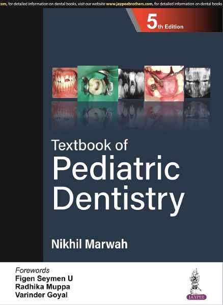  Textbook of Pediatric Dentistry